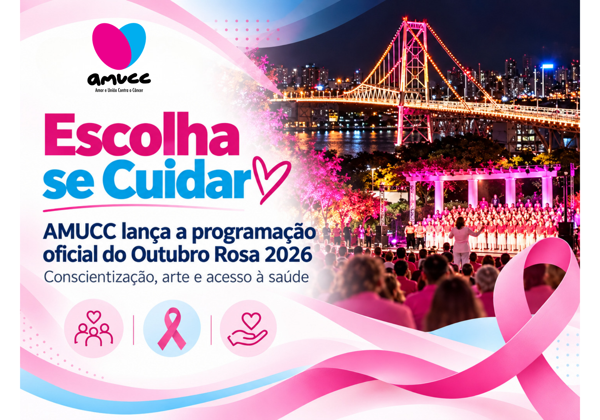 Escolha se Cuidar: AMUCC lança programação oficial do Outubro Rosa 2026 com foco em conscientização, arte e acesso à saúde